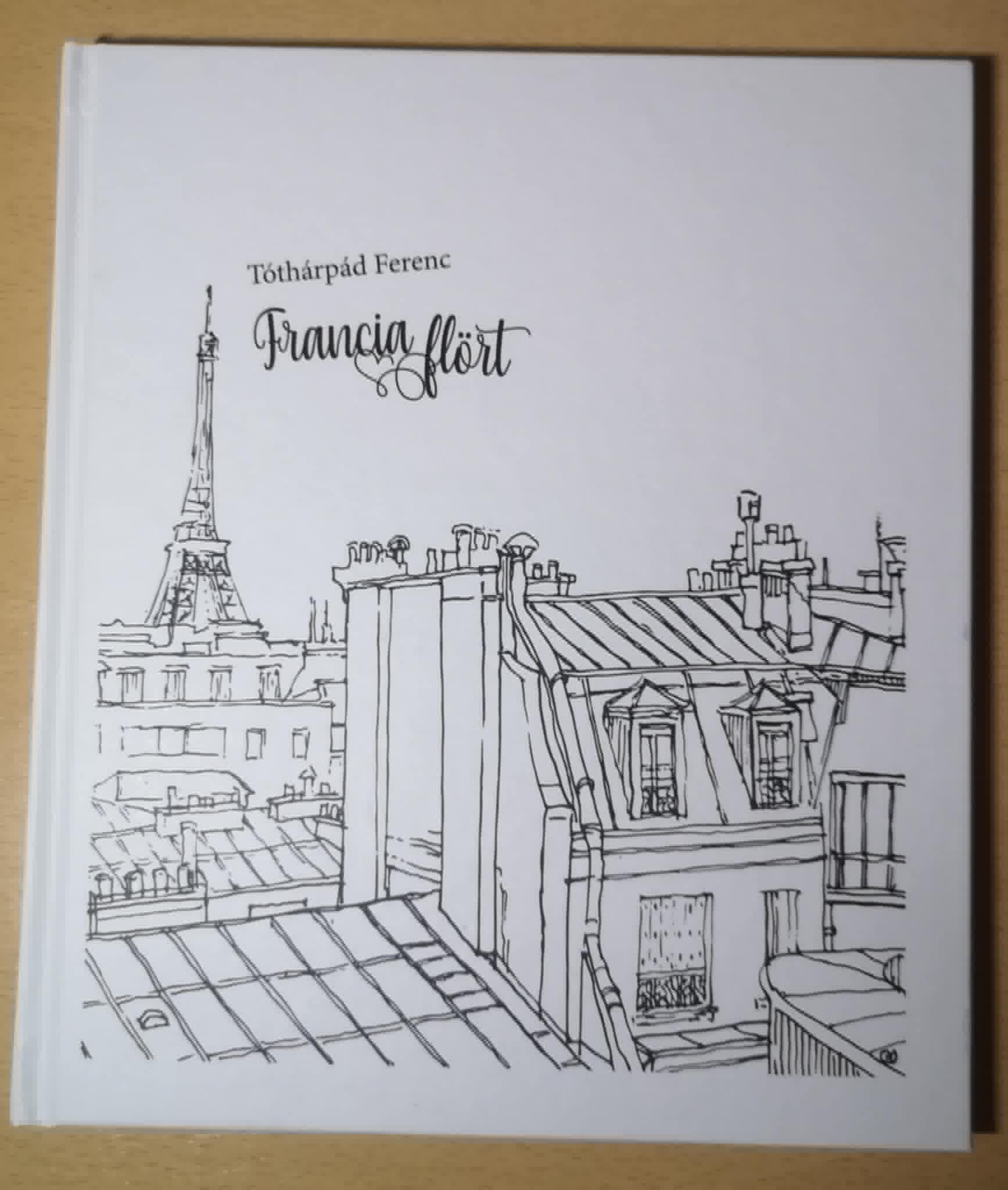 Tóthárpád Ferenc: Francia flört
